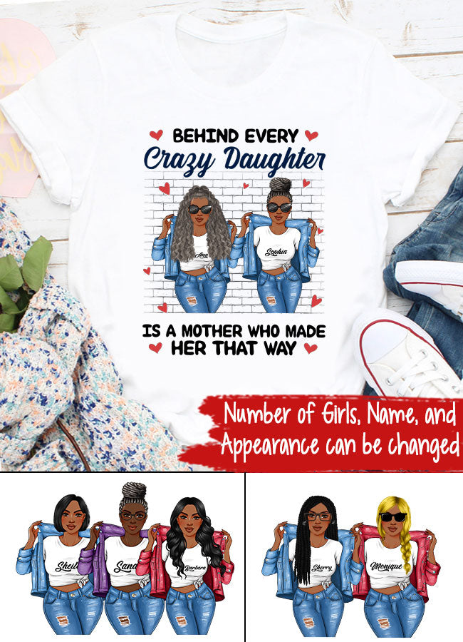 Personalized Mothers Day Shirts, Mother&#39;s Day Gifts, Behind Every Crazy Daughter Shirt, Mother Day Shirt Ideas