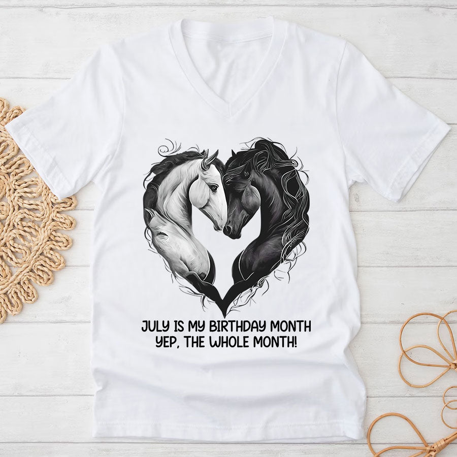 Custom Birthday Shirt, July Birthday Gifts for For Horse Mom, Horse Lover, July Is My Birthday Month, Yep The Whole Month
