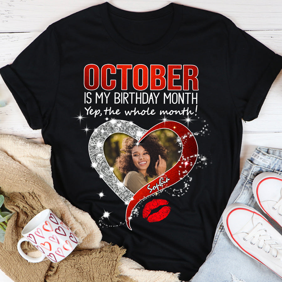 Custom Face Photo October Birthday Shirt, Custom Birthday Shirt, Queens are Born In October, October Birthday Shirts For Woman, October Birthday Gifts-YPT-TLQ