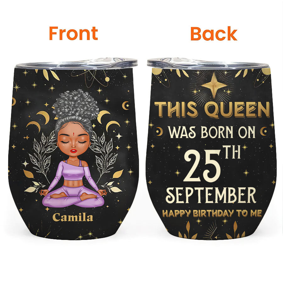 Personalized Wine Tumbler - Birthday Gift For September Queen, September Birthday Gifts, September Birthday Gift Idea For Her, Wine Tumbler For Yoga Lovers