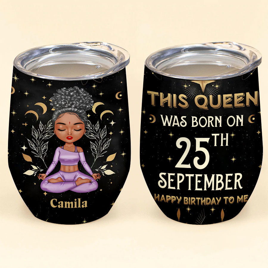 Personalized Wine Tumbler - Birthday Gift For September Queen, September Birthday Gifts, September Birthday Gift Idea For Her, Wine Tumbler For Yoga Lovers