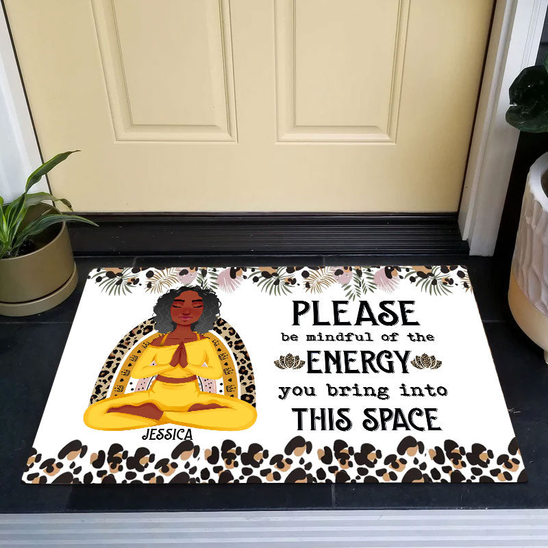 Please Be Mindful Of The Energy You Bring Into This Space - Personalized Doormat for Yoga Lovers