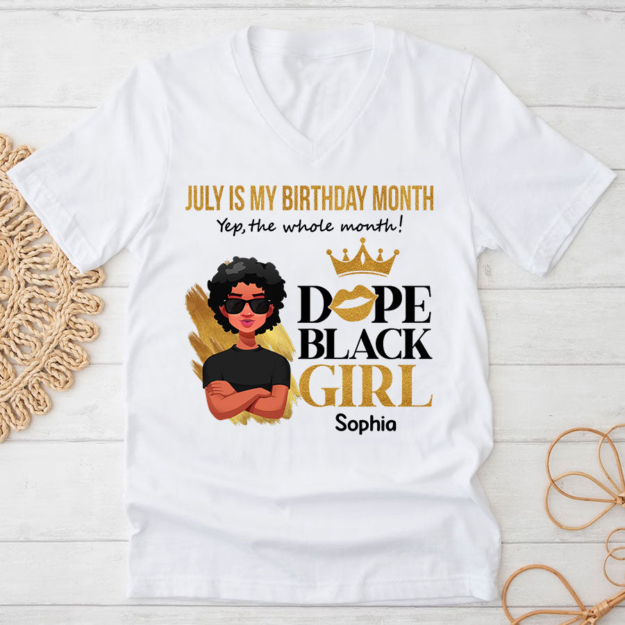 July Birthday Shirt, Custom Birthday Shirt, Queens Born In July, July Birthday Shirts For Woman, July Birthday Gifts, July Is My Birthday Month, Yep The Whole Month