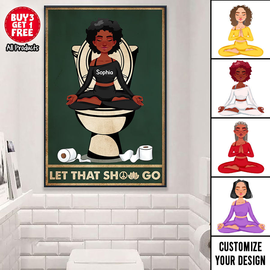 Personalized Poster - Canvas - Gift For Yoga Lover, Custom Birthday Gifts, Let that shit go