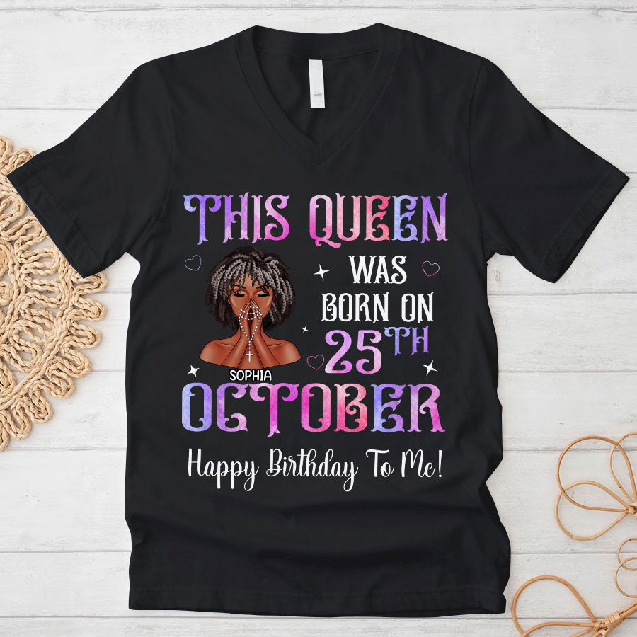 October Birthday Shirt, Custom Birthday Shirt, Queens Are Born In October Birthday Shirts For Woman