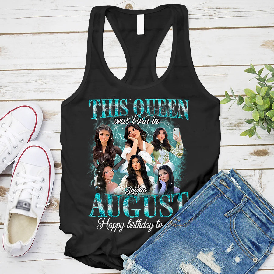 August Birthday Shirt, Custom Birthday Shirt, Queens Born In August, August Birthday Shirts For Woman, August Birthday Gifts, August Is My Birthday Month, Yep The Whole Month-YPT-TLQ