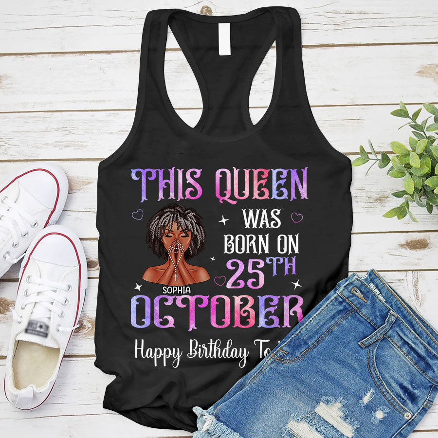 October Birthday Shirt, Custom Birthday Shirt, Queens Are Born In October Birthday Shirts For Woman