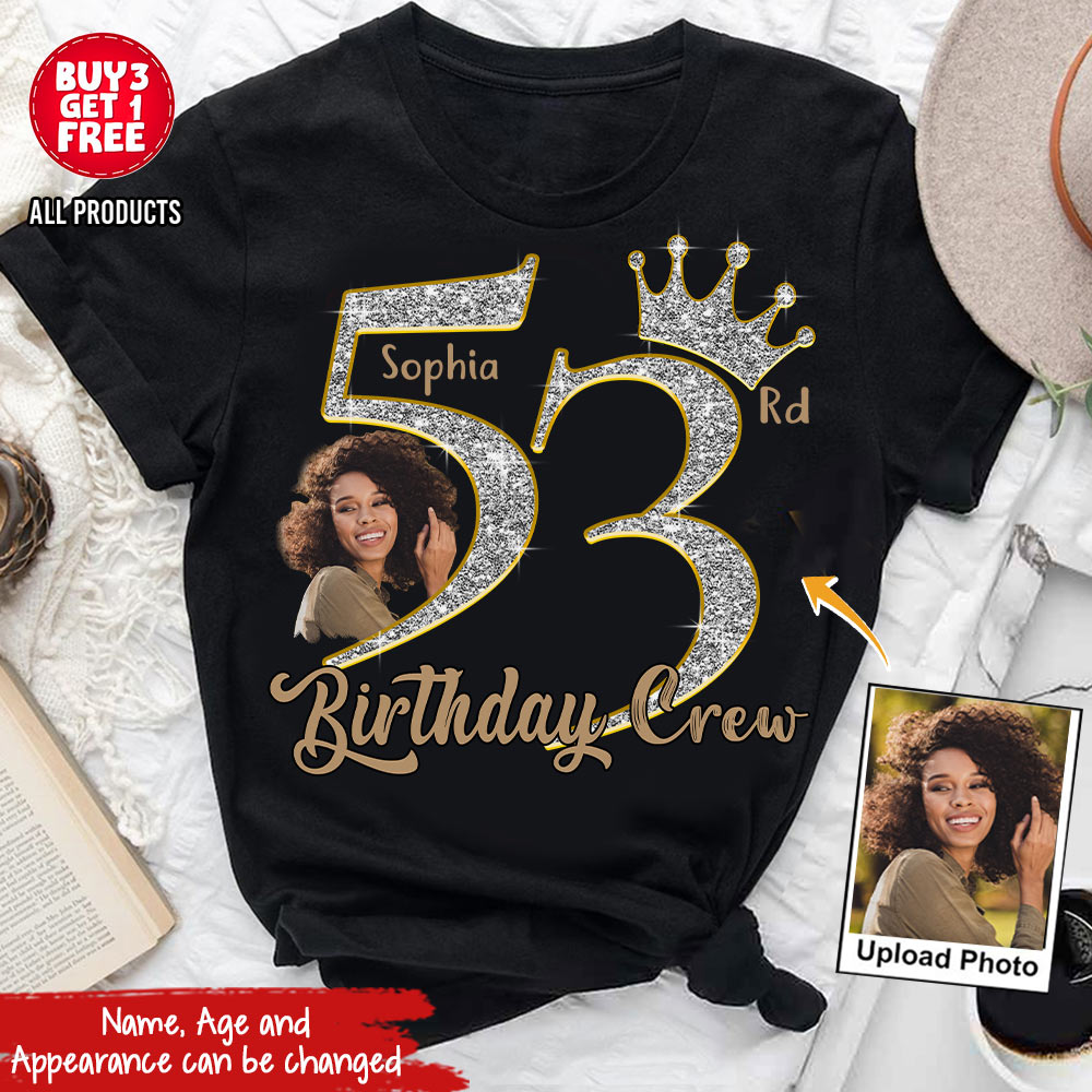 53rd Birthday Shirts, Custom Photo Birthday Shirts, Turning 53 Shirt, Gifts For Women Turning 53, 53 And Fabulous Shirt, 53rd Birthday Shirts For Her-YPT-HCT