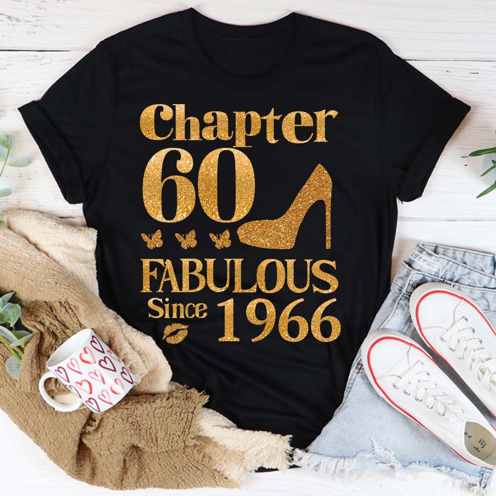 Chapter 60, Fabulous Since 1966 60th Birthday Unique T Shirt For Woman, Her Gifts For 60 Years Old , Turning 60 Birthday Cotton Shirt