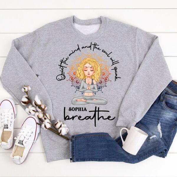 Personalized T Shirt, quiet the mind and the soul will speak breathe yoga t shirt, Gift For Yoga Lover