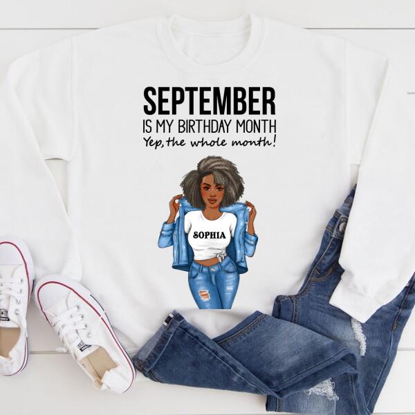 Personalized Birthday T Shirt, September is my birthday month, yep the whole month, Her Birthday Gifts For September, Afro Girls Shirt For Black Woman