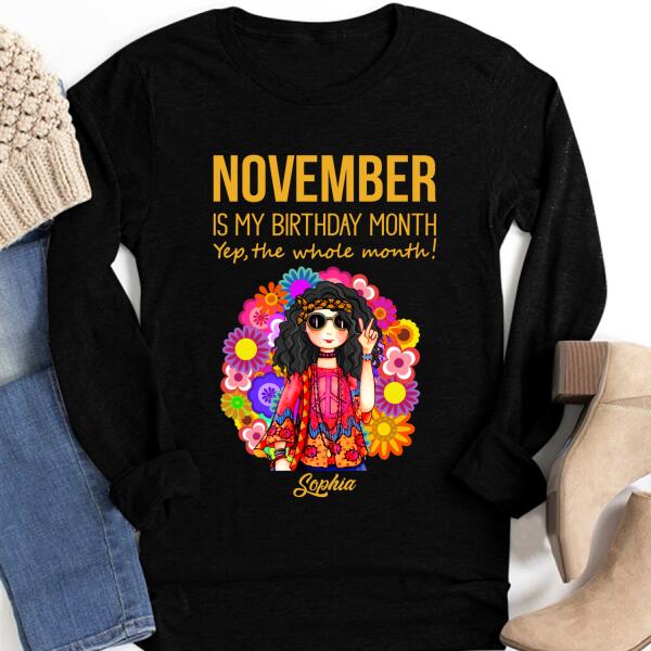 Personalized November Hippie t Shirt, November is my birthday month, yep the whole month, Customize Birthday Shirt For Hippie girls