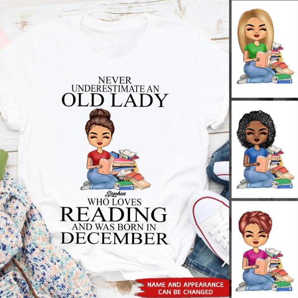 Personalized Birthday T Shirt, Never underestimate an Old Lady Who loves reading and was born in December, Her Birthday Gifts For December, Book Lover Shirt, Reading Gifts Cotton Shirt