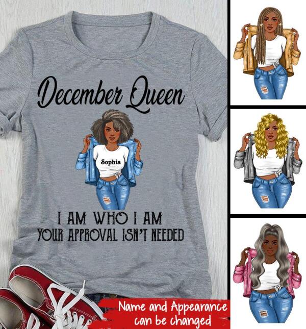 Personalized Birthday T Shirt, December Queen, I am Who I am, your approval isn&#39;t needed, Her Birthday Gifts For December, Afro Girls Shirt For Black Woman