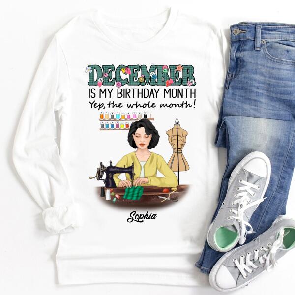 Personalized Birthday T Shirt, December Birthday Shirt, Sewing Lover Cotton Shirt For Women, December Birthday Gifts