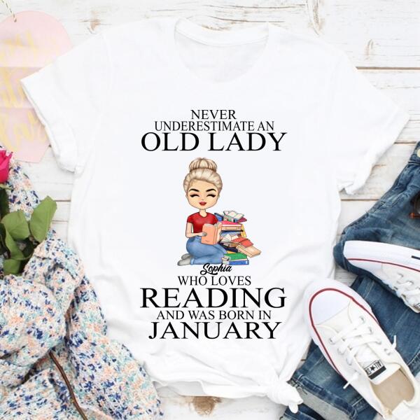 January Birthday Shirt, Custom Birthday Shirt, Never underestimate an Old Lady Who loves reading and was born in January, Her Birthday Gifts For January, Book Lover Shirt, Reading Gifts Cotton Shirt