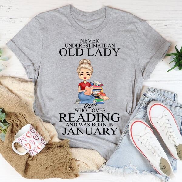 January Birthday Shirt, Custom Birthday Shirt, Never underestimate an Old Lady Who loves reading and was born in January, Her Birthday Gifts For January, Book Lover Shirt, Reading Gifts Cotton Shirt