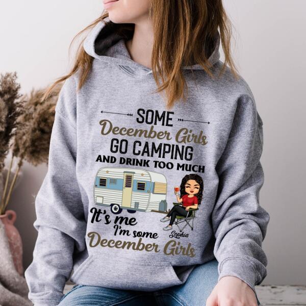 Personalized Birthday T Shirt, Camping birthday shirt, Some December Girls go camping, Campers Gift, Camping Lover Unisex Cotton T Shirt