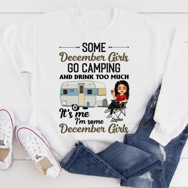 Personalized Birthday T Shirt, Camping birthday shirt, Some December Girls go camping, Campers Gift, Camping Lover Unisex Cotton T Shirt
