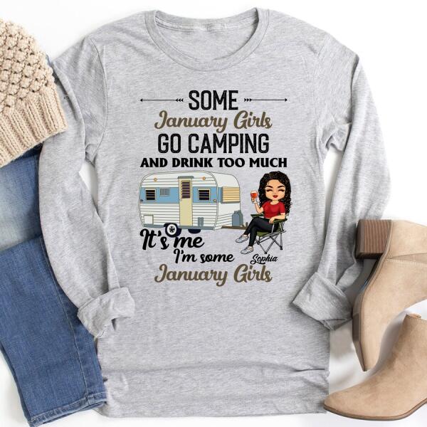 Personalized Birthday T Shirt, Camping birthday shirt, Some January Girls go camping, Campers Gift, Camping Lover Unisex Cotton T Shirt