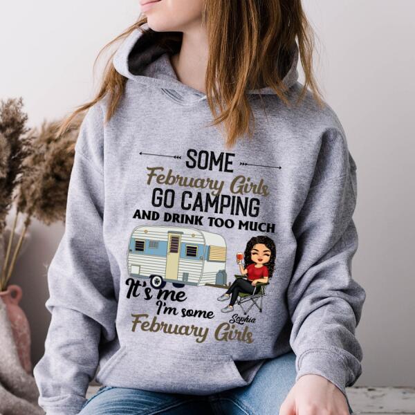Personalized Birthday T Shirt, Camping birthday shirt, Some February Girls go camping, Campers Gift, Camping Lover Unisex Cotton T Shirt