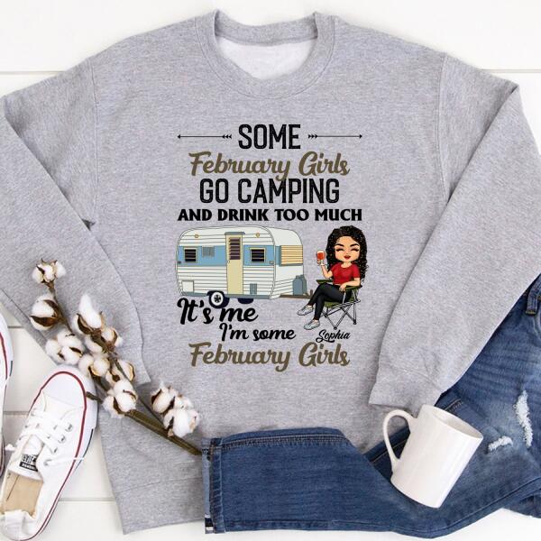 Personalized Birthday T Shirt, Camping birthday shirt, Some February Girls go camping, Campers Gift, Camping Lover Unisex Cotton T Shirt