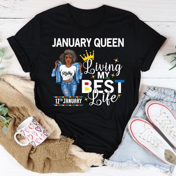 January Birthday Shirt, Custom Birthday Shirt, Queens Born In January, January Birthday Gifts, January Birthday Gifts