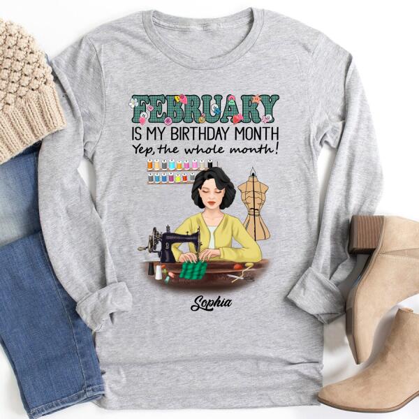 Personalized Birthday T Shirt, February Birthday Shirt, Sewing Lover Cotton Shirt For Women, February Birthday Gifts