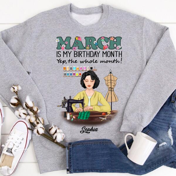 Personalized Birthday T Shirt, March Birthday Shirt, Sewing Lover Cotton Shirt For Women, March Birthday Gifts