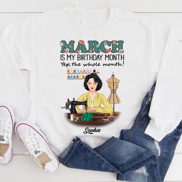 Personalized Birthday T Shirt, March Birthday Shirt, Sewing Lover Cotton Shirt For Women, March Birthday Gifts