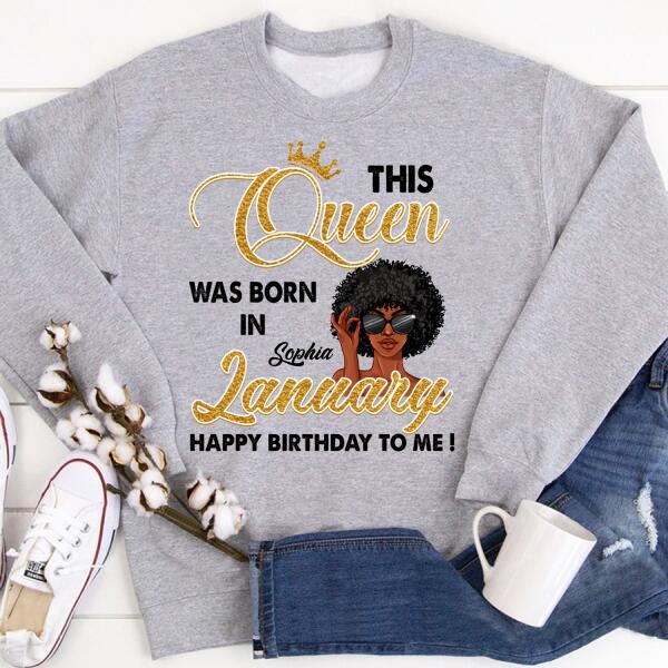 January Birthday Shirt, Custom Birthday Shirt, Queens Born In January, January Birthday Shirts For Woman, January Birthday Gifts