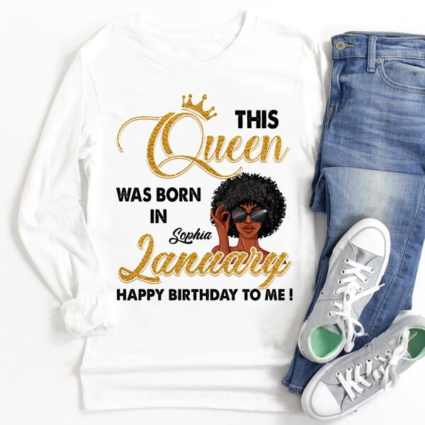 January Birthday Shirt, Custom Birthday Shirt, Queens Born In January, January Birthday Shirts For Woman, January Birthday Gifts