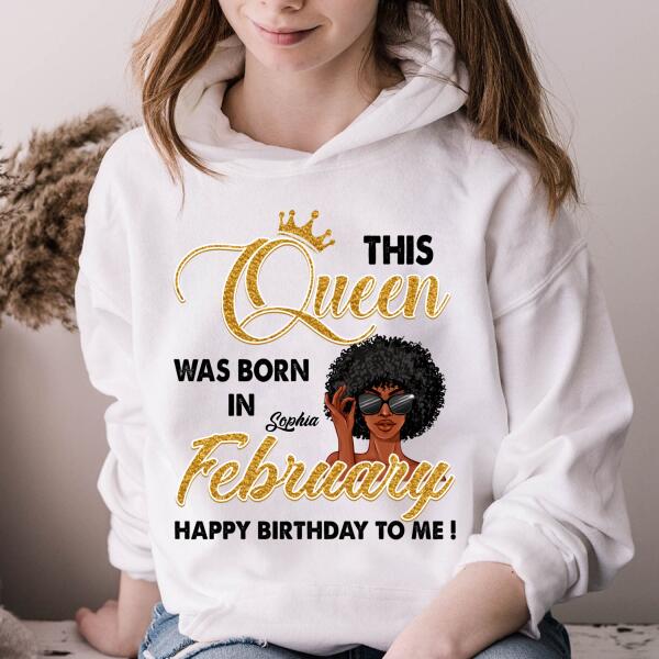 February Birthday Shirt, Custom Birthday Shirt, Queens Born In February, February Birthday Shirts For Woman, February Birthday Gifts