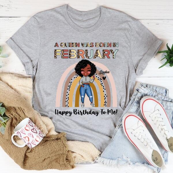 February Birthday Shirt, Custom Birthday Shirt, Queens Born In February, February Birthday Gifts, February shirts for Woman