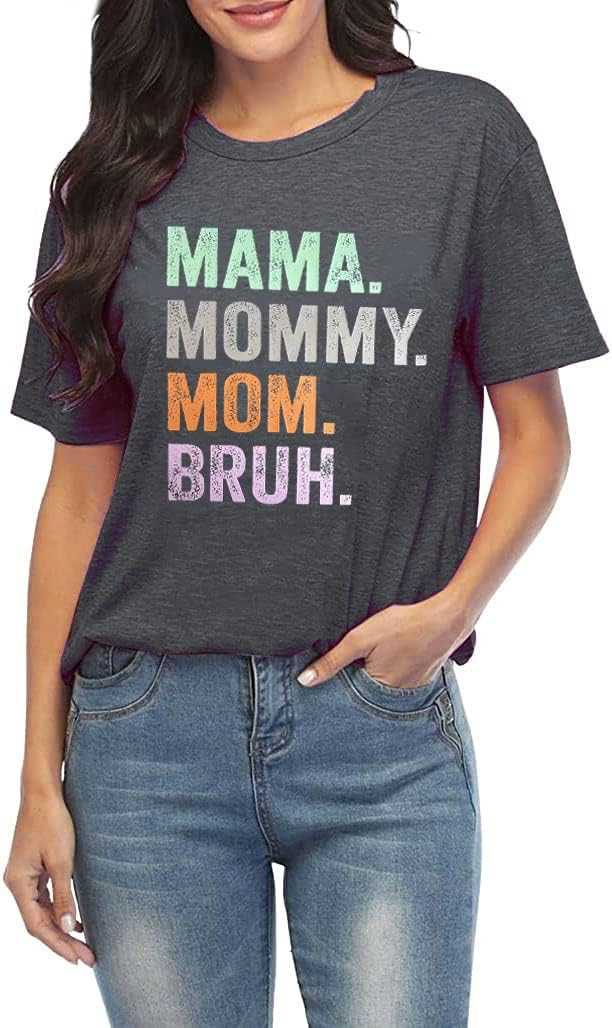 Mama Mommy Mom Bruh Shirt Women Mama Tshirt Mother&#39;day Gift Shirts Funny Short Sleeve Tee Tops Mother Shirt