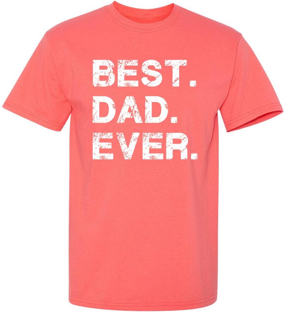 Feelin Good Tees Best Dad Ever Gift for Dad from Daughter Son Mens T Shirt