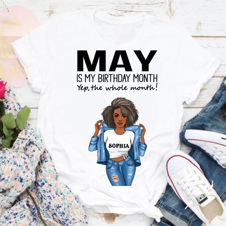 Personalized Birthday T Shirt, May is my birthday month, yep the whole month, Her Birthday Gifts For May, Afro Girls Shirt For Black Woman