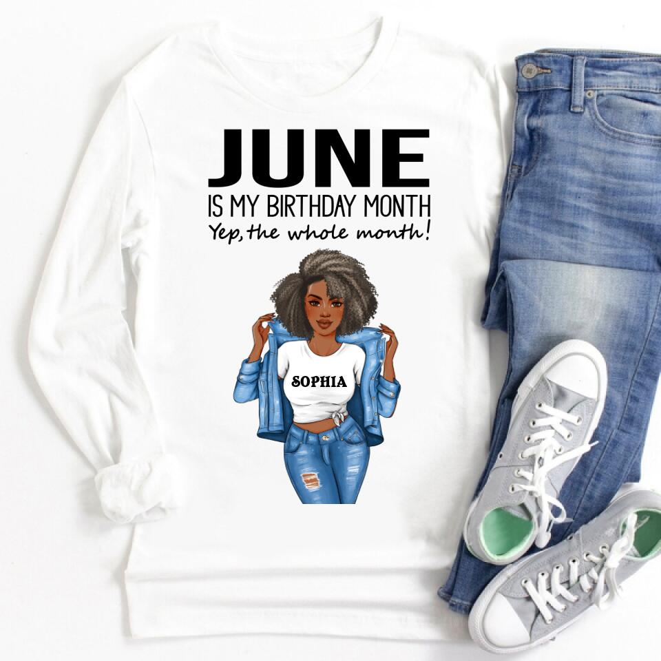 Personalized Birthday T Shirt, June is my birthday month, yep the whole month, Her Birthday Gifts For June, Afro Girls Shirt For Black Woman