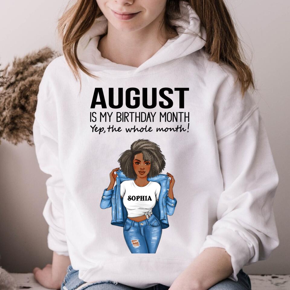 Personalized Birthday T Shirt, August is my birthday month, yep the whole month, Her Birthday Gifts For August, Afro Girls Shirt For Black Woman