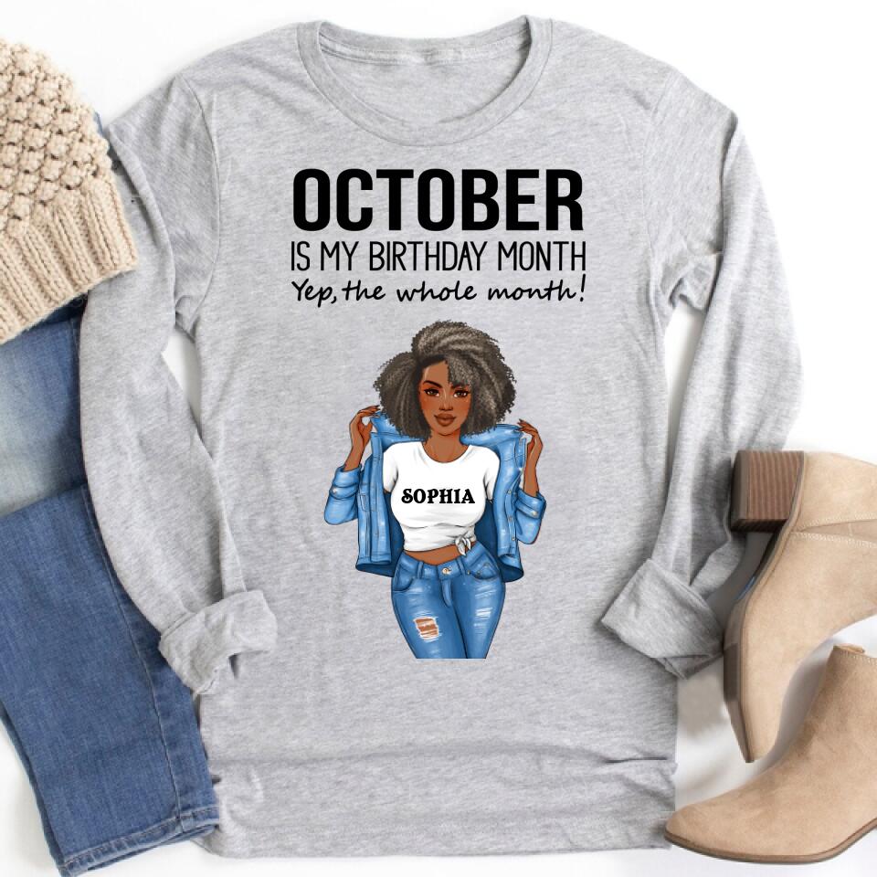 Personalized Birthday T Shirt, October is my birthday month, yep the whole month, Her Birthday Gifts For October, Afro Girls Shirt For Black Woman