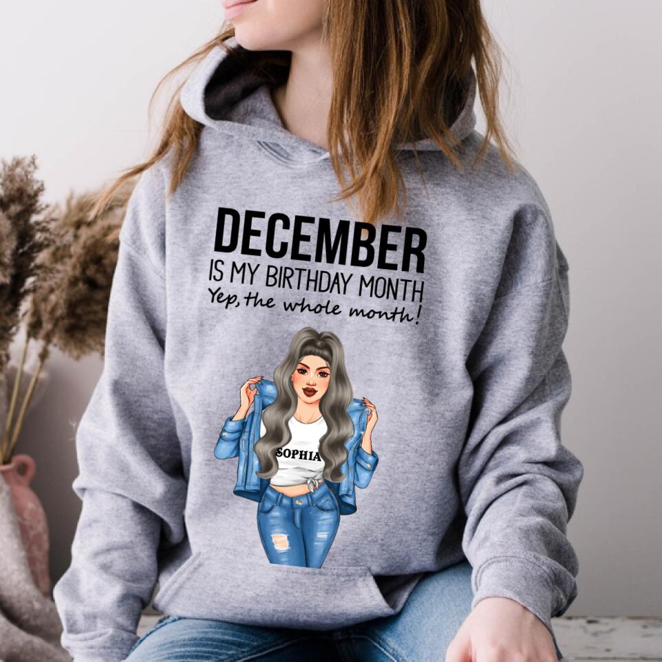 Personalized Birthday T Shirt, December is my birthday month, yep the whole month, Her Birthday Gifts For December