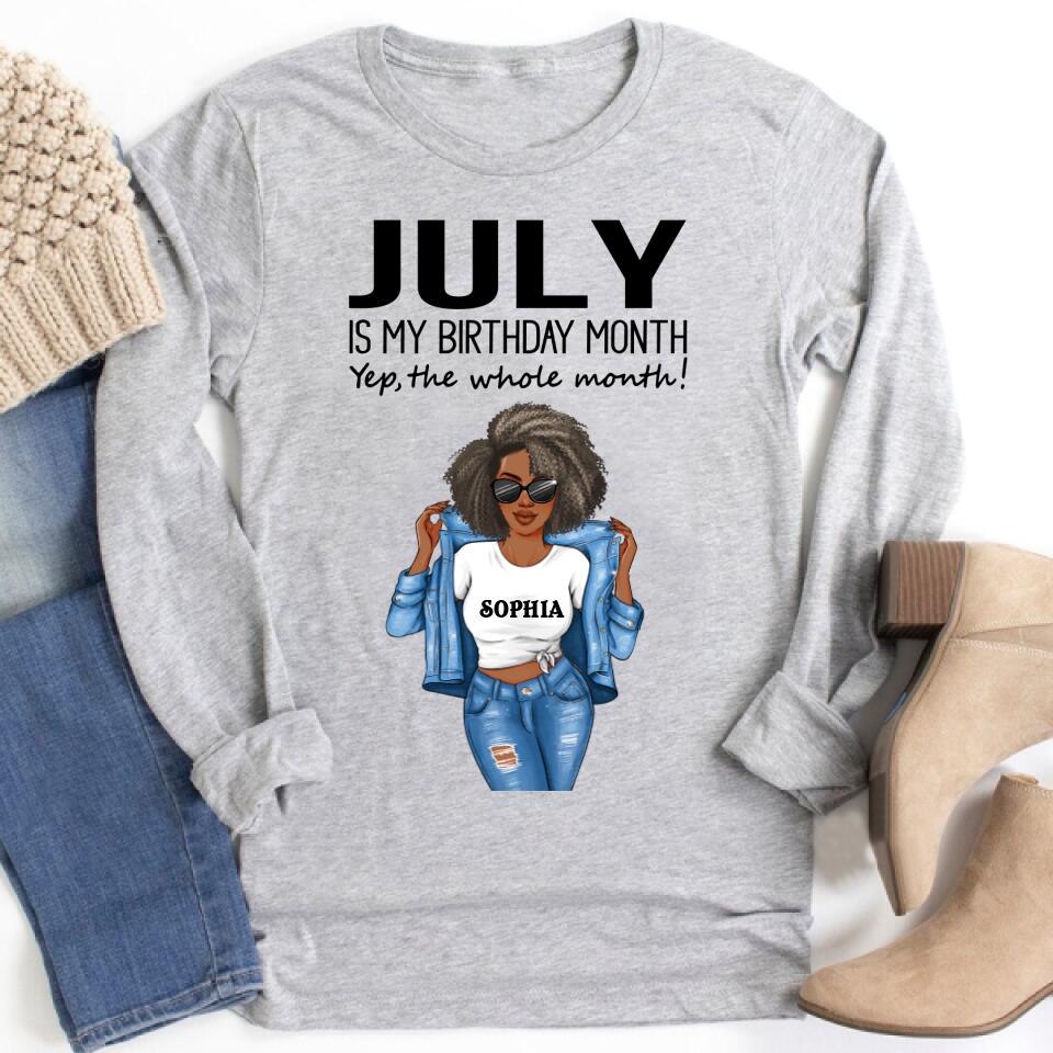 Personalized Birthday T Shirt, July is my birthday month, yep the whole month, Her Birthday Gifts For July, Afro Girls Shirt For Black Woman