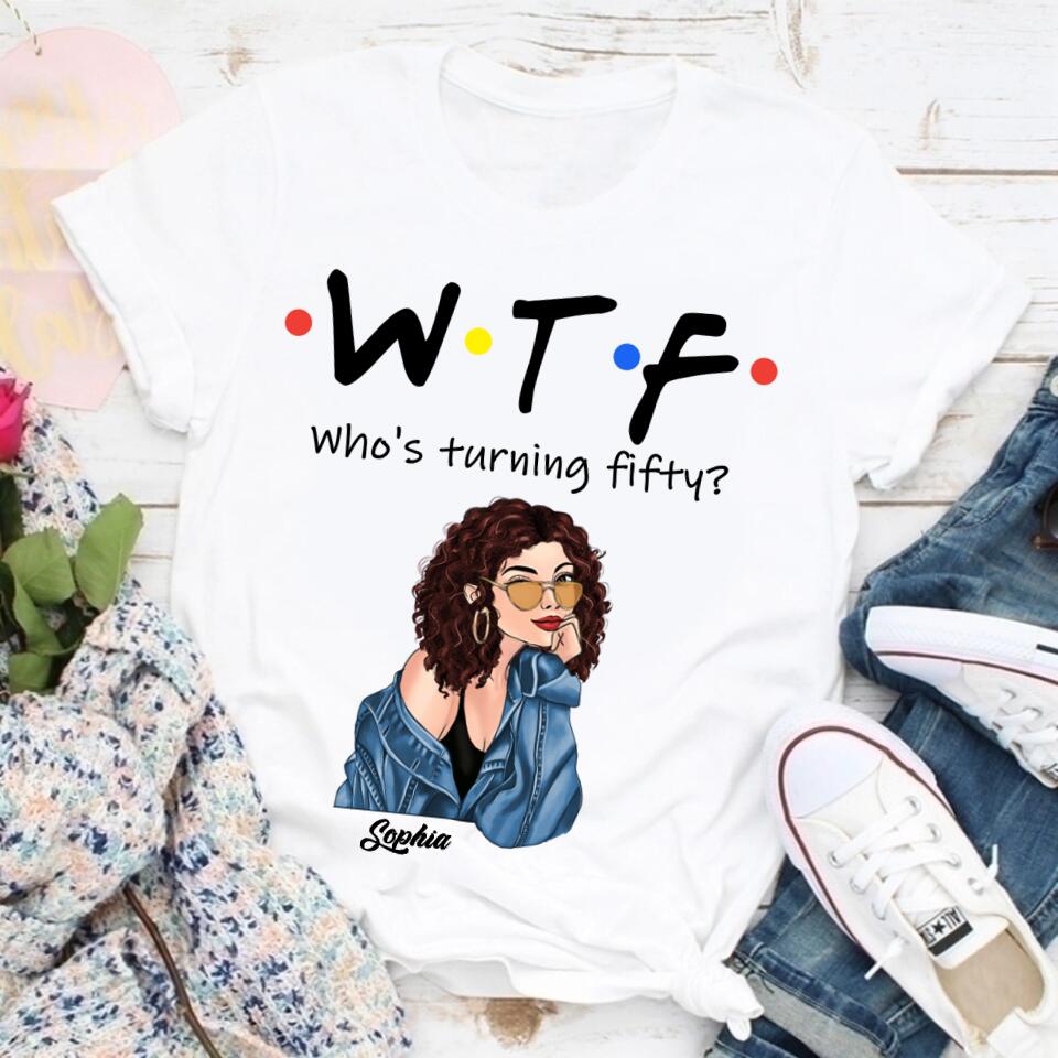 W T F Who&#39;s Turning Fiffty - Vintage 1972 Shirt, Custom Birthday Shirt, 50th Birthday Unique Gifts For Woman, 50th Birthday Ideas, Turning 50 Years Old Cotton Shirt