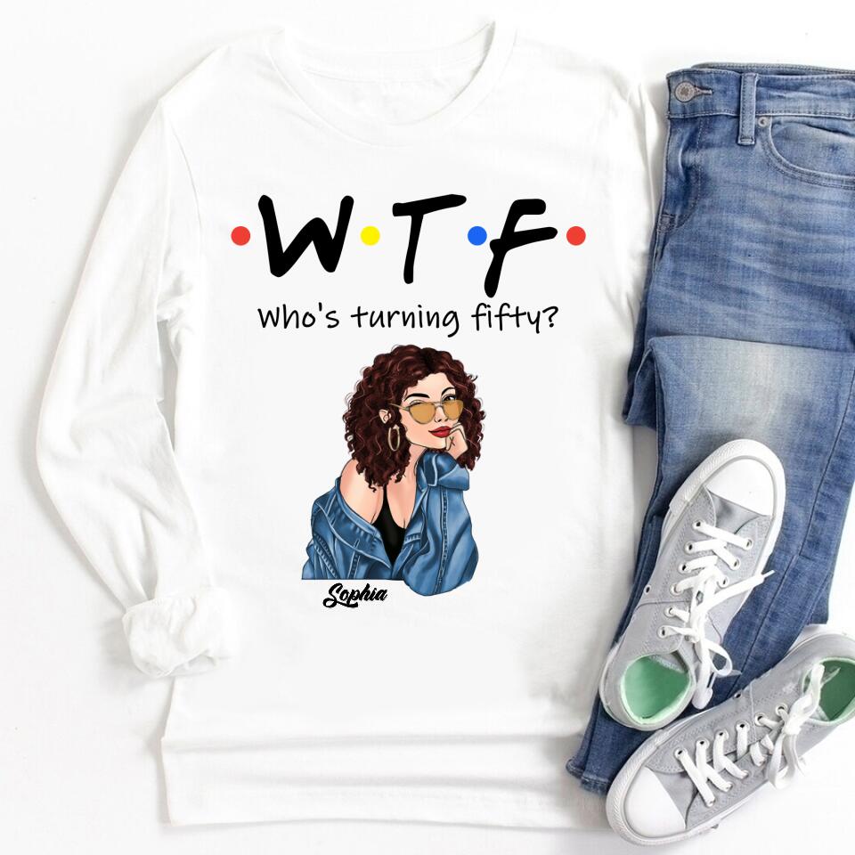 W T F Who&#39;s Turning Fiffty - Vintage 1972 Shirt, Custom Birthday Shirt, 50th Birthday Unique Gifts For Woman, 50th Birthday Ideas, Turning 50 Years Old Cotton Shirt