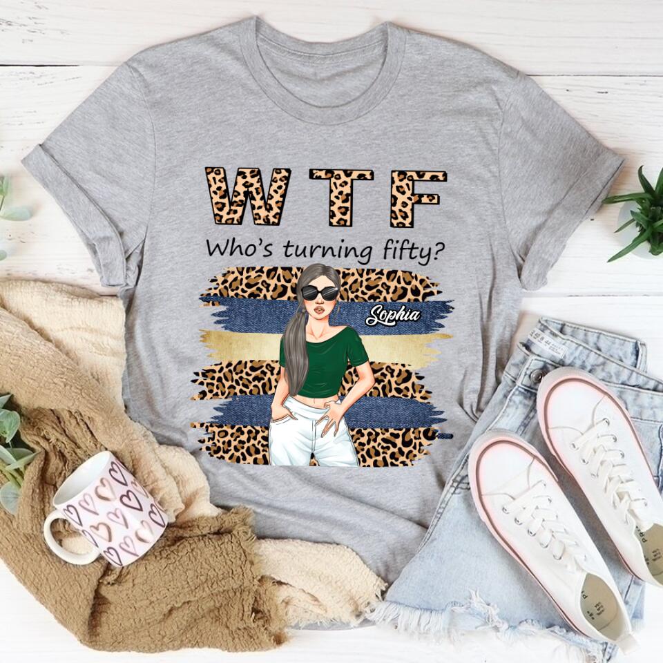 W T F Who&#39;s Turning Fiffty - Vintage 1972 Shirt, Custom Birthday Shirt, 50th Birthday Unique Gifts For Woman, 50th Birthday Ideas, Turning 50 Years Old Cotton Shirt