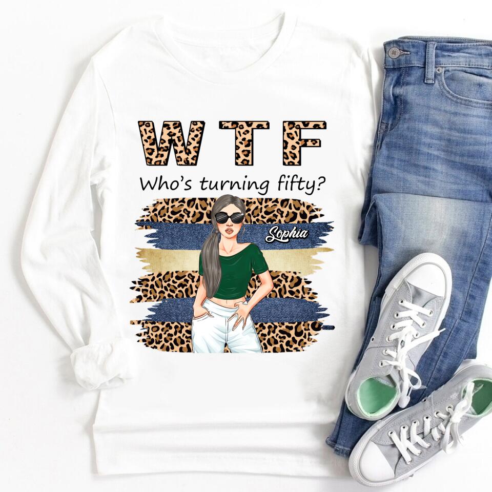 W T F Who&#39;s Turning Fiffty - Vintage 1972 Shirt, Custom Birthday Shirt, 50th Birthday Unique Gifts For Woman, 50th Birthday Ideas, Turning 50 Years Old Cotton Shirt