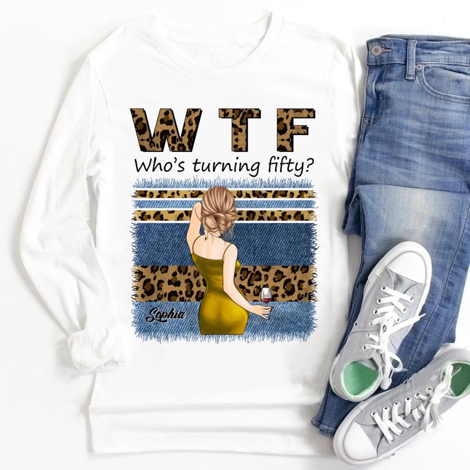 W T F Who&#39;s Turning Fiffty - Vintage 1972 Shirt, Custom Birthday Shirt, 50th Birthday Unique Gifts For Woman, 50th Birthday Ideas, Turning 50 Years Old Cotton Shirt
