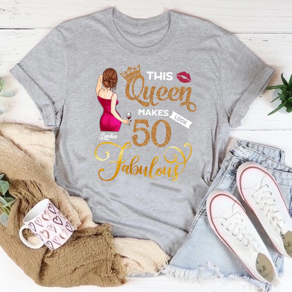 This Queen Makes 50 Look Fabulous, 50th Birthday Unique Gifts For Woman, 50th Birthday Ideas, Turning 50 Birthday Cotton Shirt