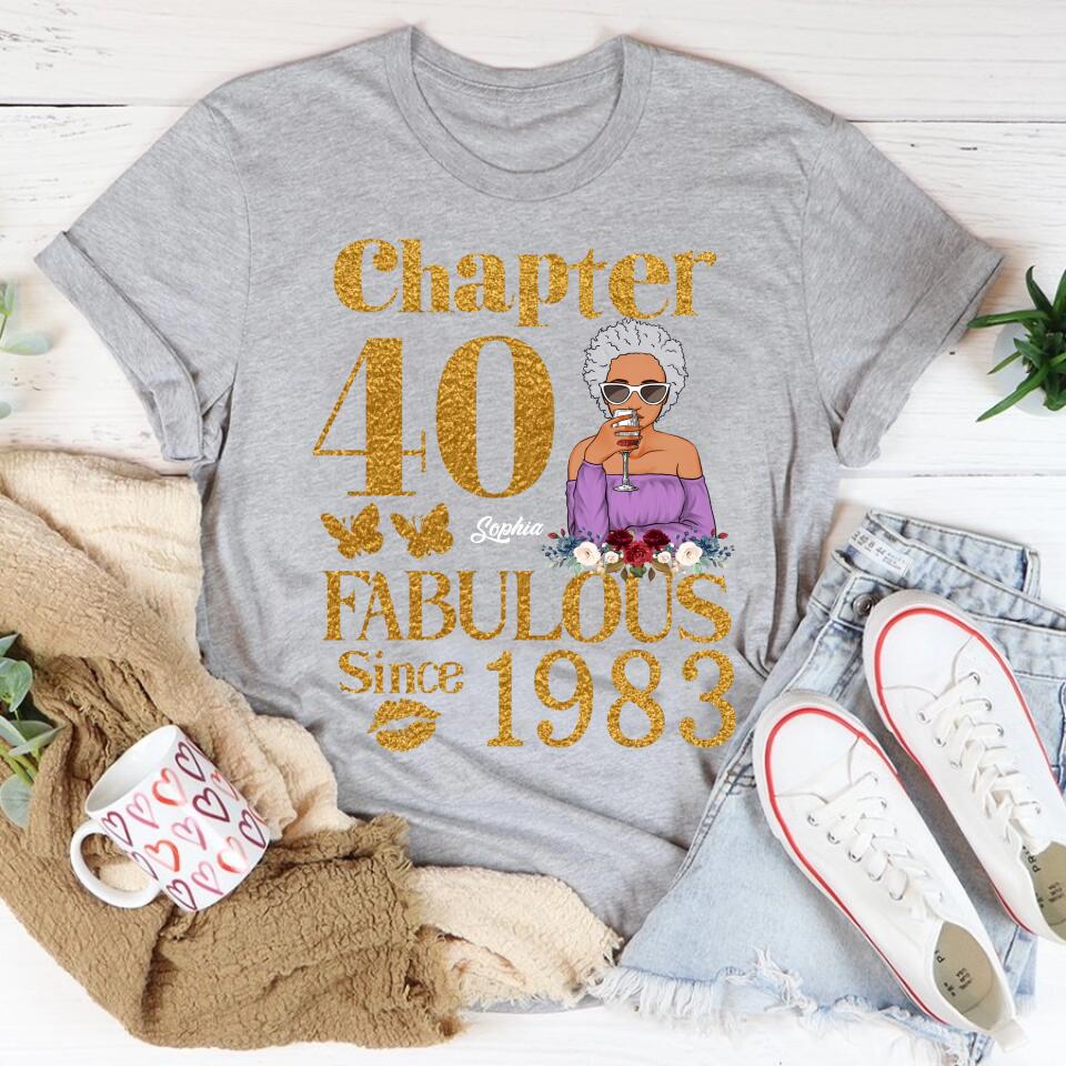Chapter 40, Fabulous Since 1983 40th Birthday Unique T Shirt For Woman, Custom Birthday Shirt, Her Gifts For 40 Years Old , Turning 40 Birthday Cotton Shirt
