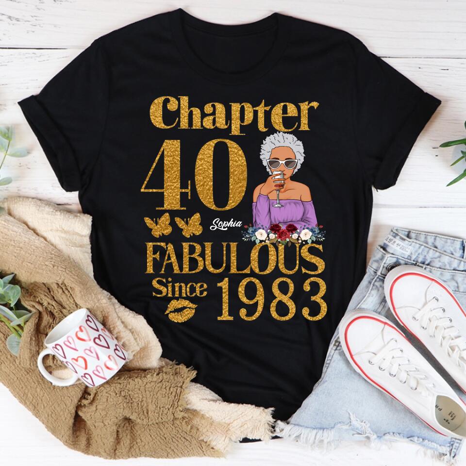 Chapter 40, Fabulous Since 1983 40th Birthday Unique T Shirt For Woman, Custom Birthday Shirt, Her Gifts For 40 Years Old , Turning 40 Birthday Cotton Shirt